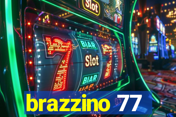brazzino 77